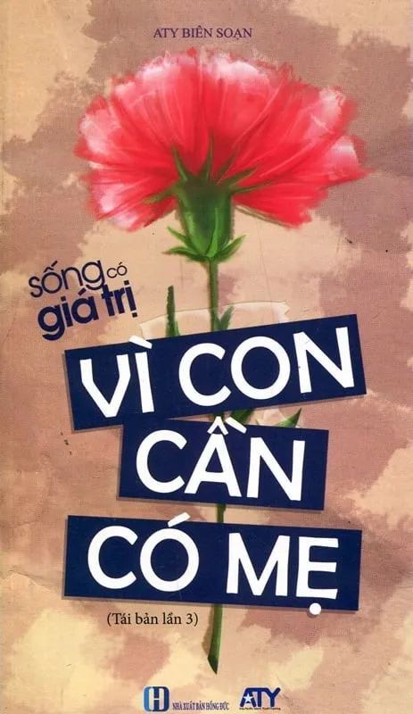 Vì con cần có mẹ