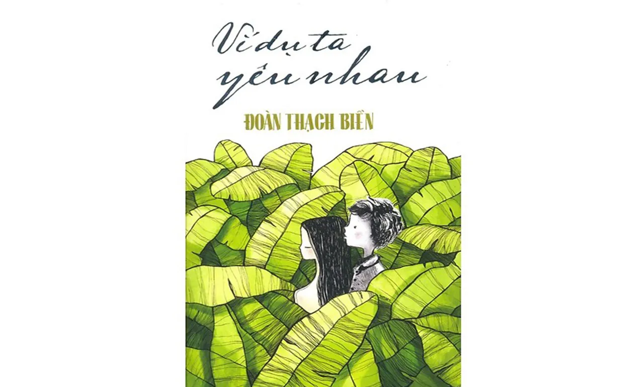 Ví Dụ Ta Yêu Nhau – Đoàn Thạch Biền