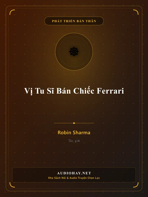 Vị tu sĩ bán chiếc Ferrari