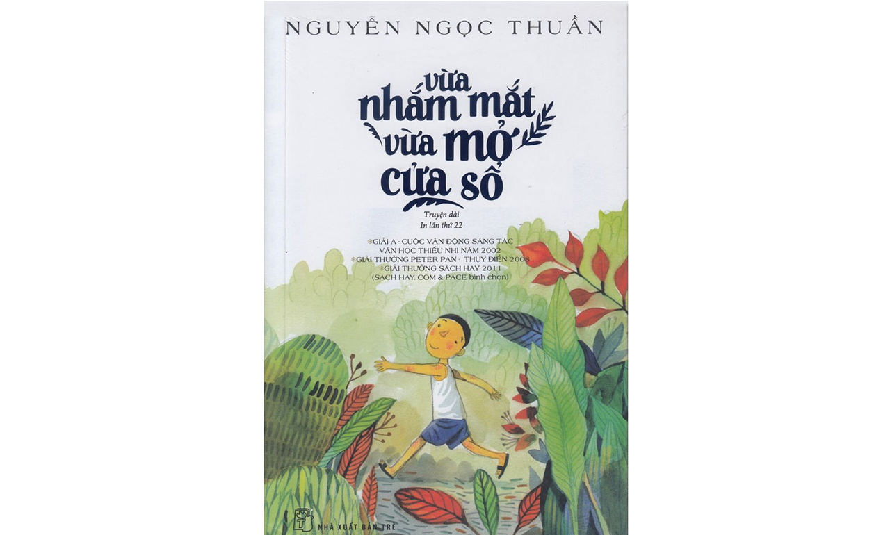 Vừa Nhắm Mắt Vừa Mở Cửa Sổ – Nguyễn Ngọc Thuần