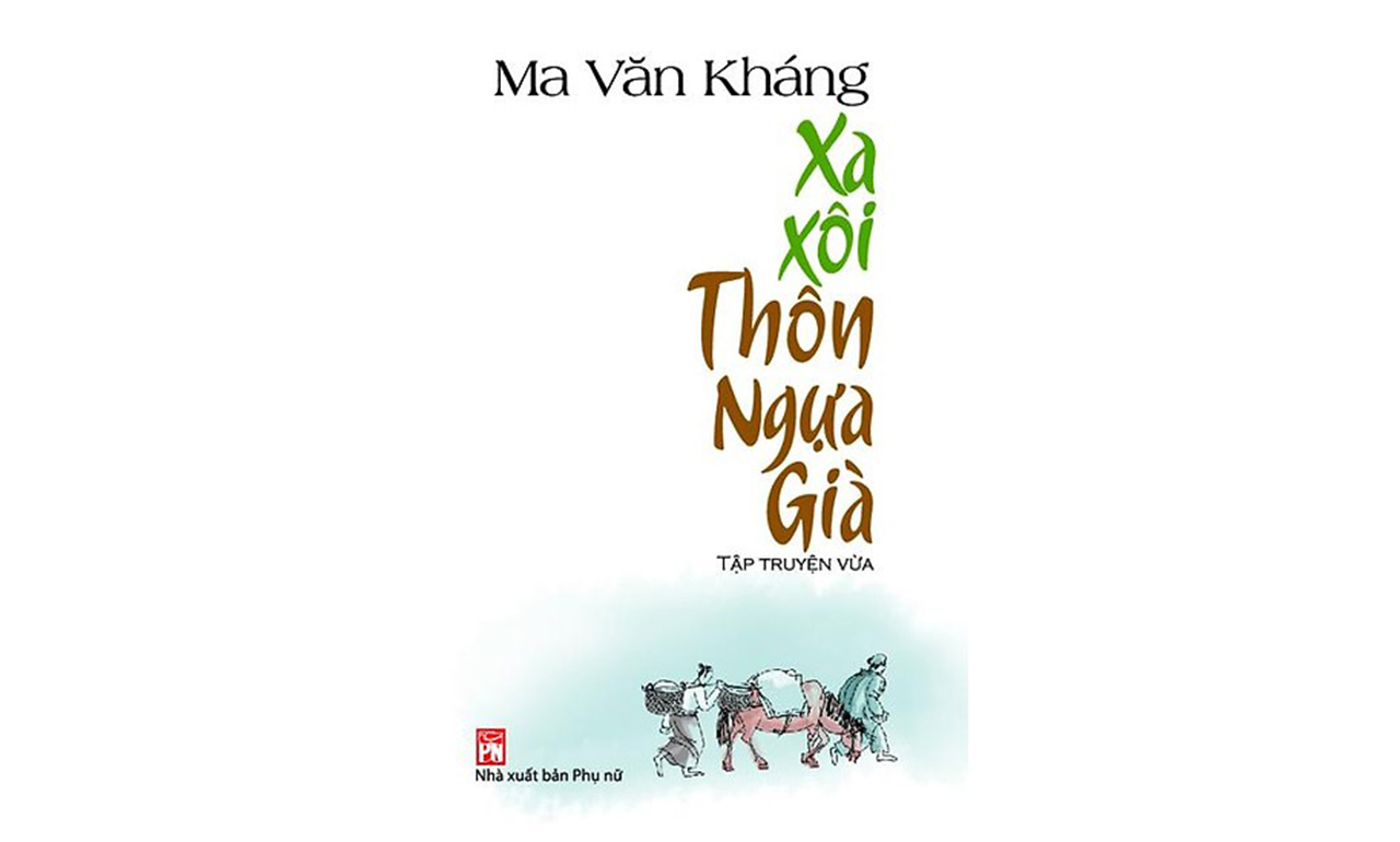 Xa Xôi Thôn Ngựa Già – Ma Văn Kháng