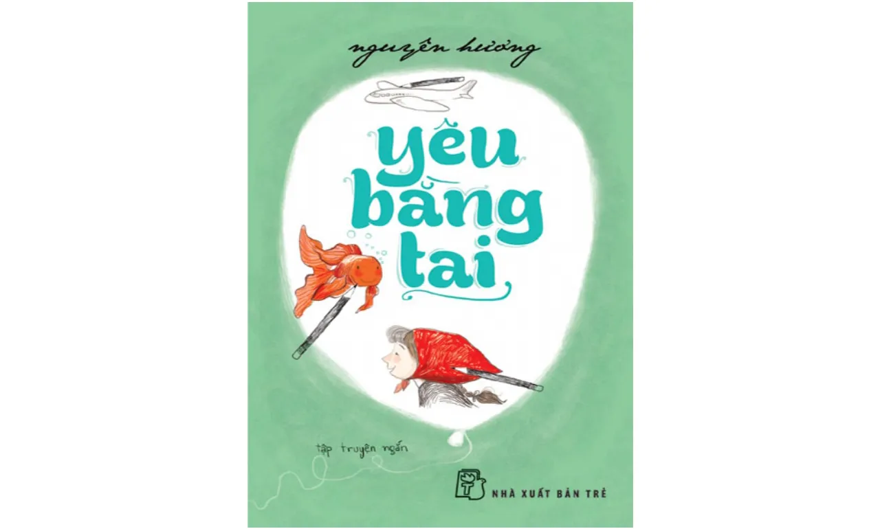 Yêu Bằng Tai – Nguyên Hương