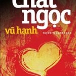Chất Ngọc – Vũ Hạnh