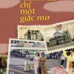 Cách Nhau Chỉ Một Giấc Mơ – Nguyễn Thị Hậu