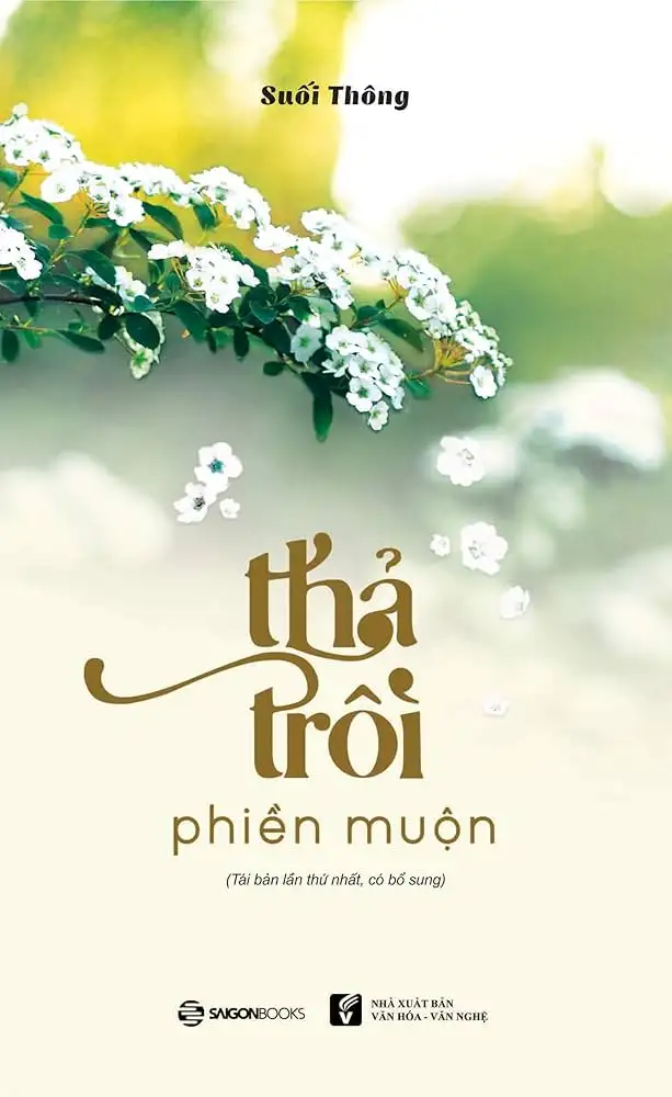 Thả Trôi Phiền Muộn – Suối Thông