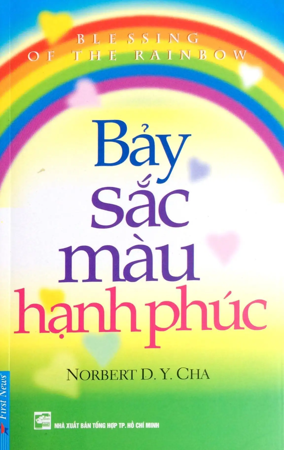 Bảy Sắc Màu Hạnh Phúc – Norbert D.Y. Cha
