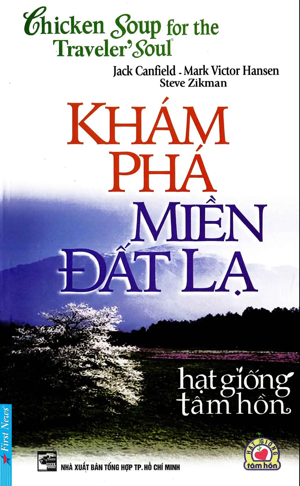 Khám Phá Miền Đất Lạ – Jack Canfield
