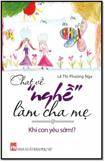Chat Về Nghề Làm Cha Mẹ – Lê Thị Phương Nga
