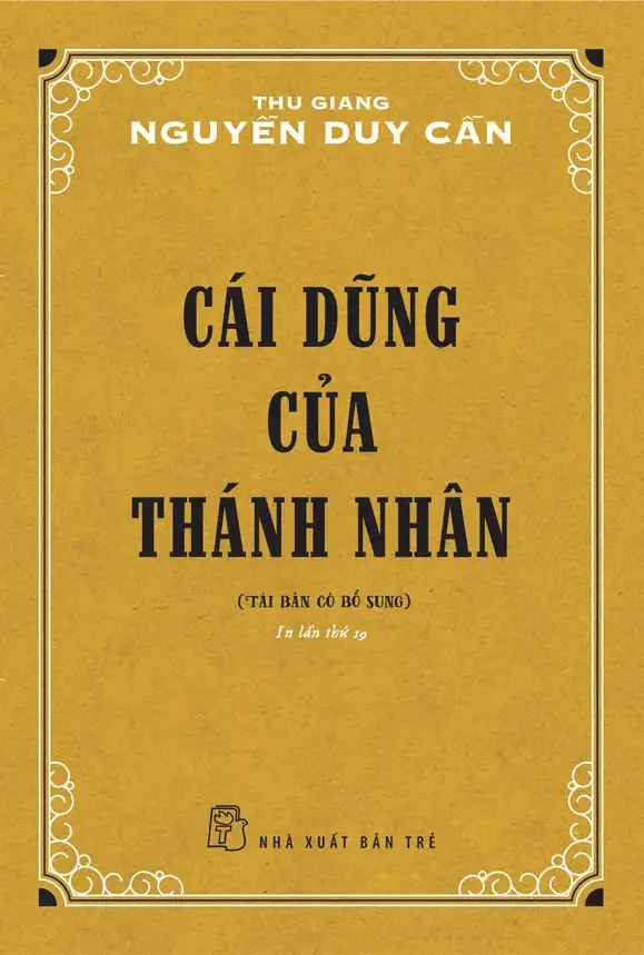 Cái Dũng Của Thánh Nhân – Thu Giang, Nguyễn Duy Cần