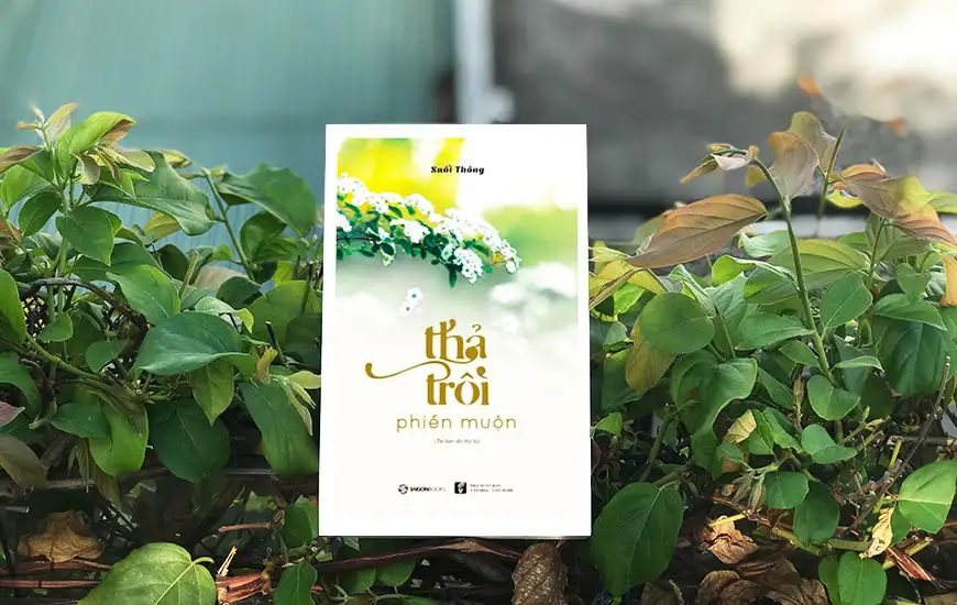 Thả Trôi Phiền Muộn – Suối Thông