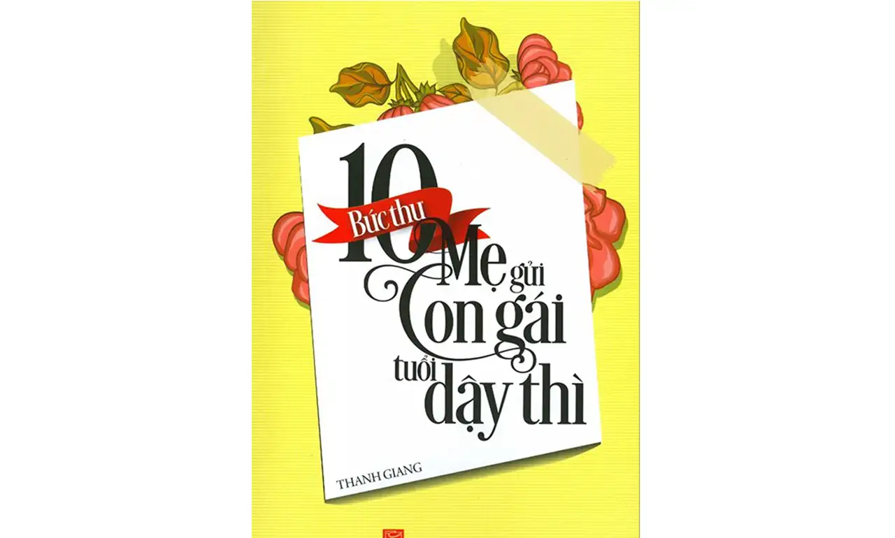 Mười Bức Thư Mẹ Gửi Con Gái Tuổi Dậy Thì