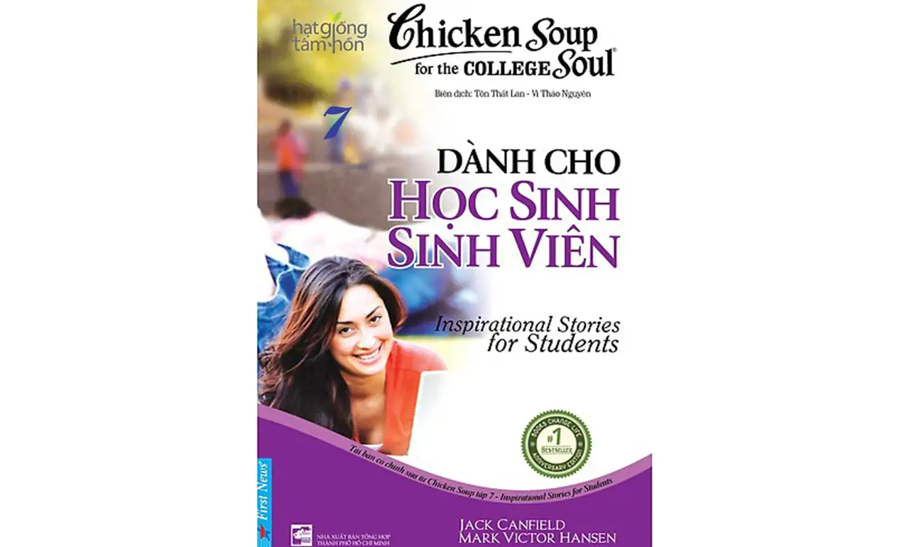 Chicken Soup 7 – Những Câu Chuyện Từ Mái Trường – Jack Canfield
