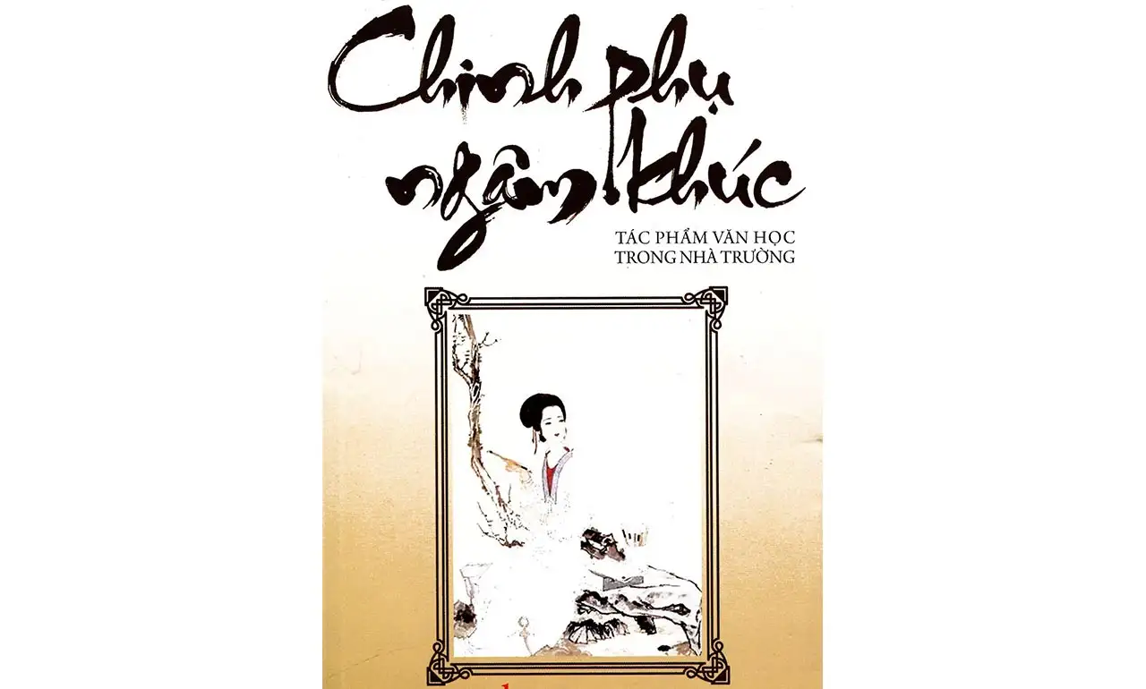 Chinh Phụ Ngâm – Đặng Trần Côn
