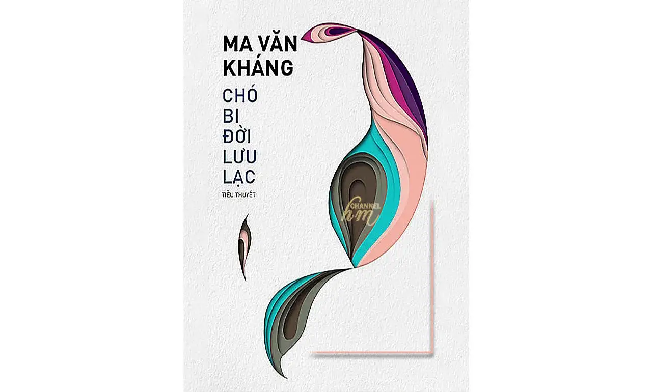 Chó Bi, Đời Lưu Lạc – Ma Văn Kháng