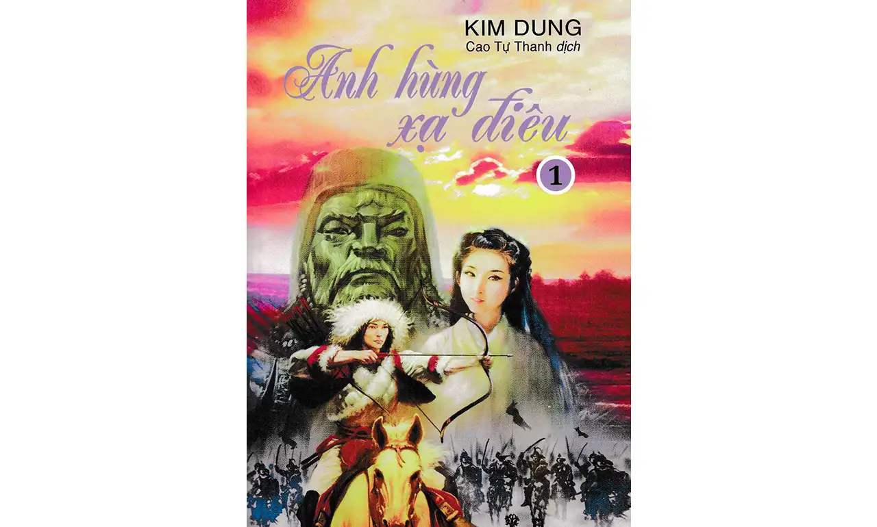 Anh Hùng Xạ Điêu – Kim Dung