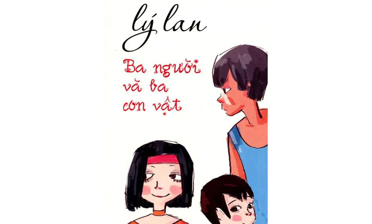 Ba Người Và Ba Con Vật – Lý Lan