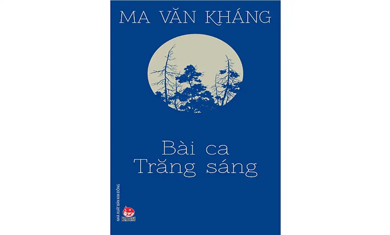 Bài Ca Trăng Sáng – Ma Văn Kháng