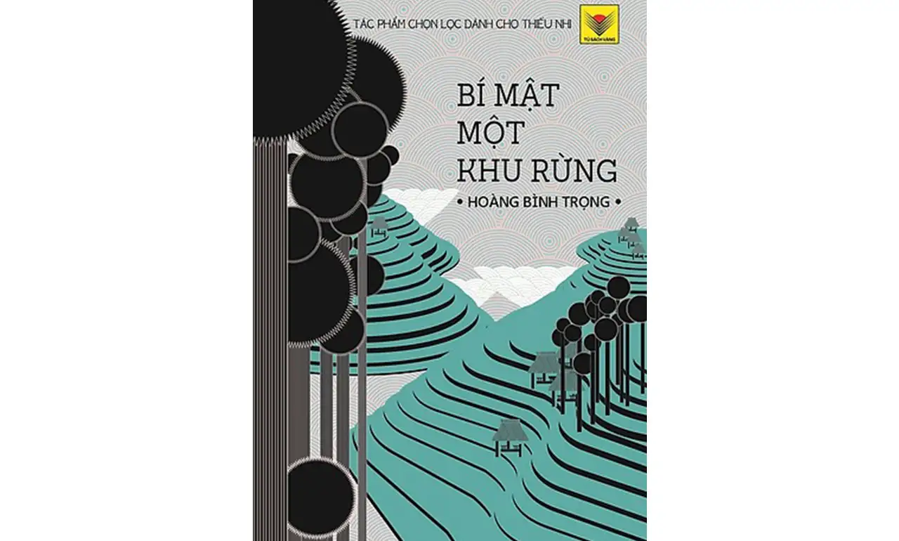 Bí Mật Một Khu Rừng – Hoàng Bình Trọng