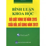 Biện Luận Khoa Học Những Điểm Mới Của Bộ Luật Hình Sự năm 2017