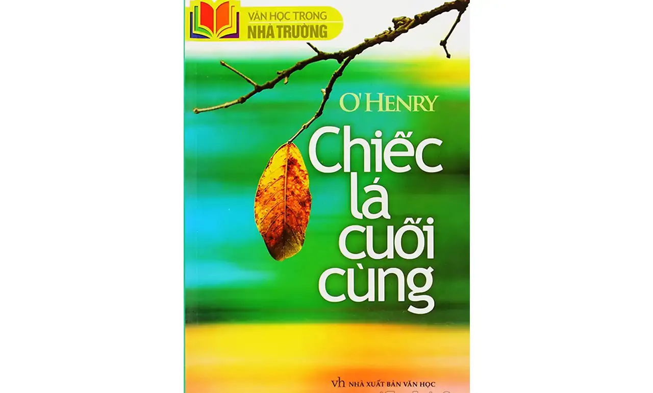 Chiếc lá cuối cùng – O.Henry