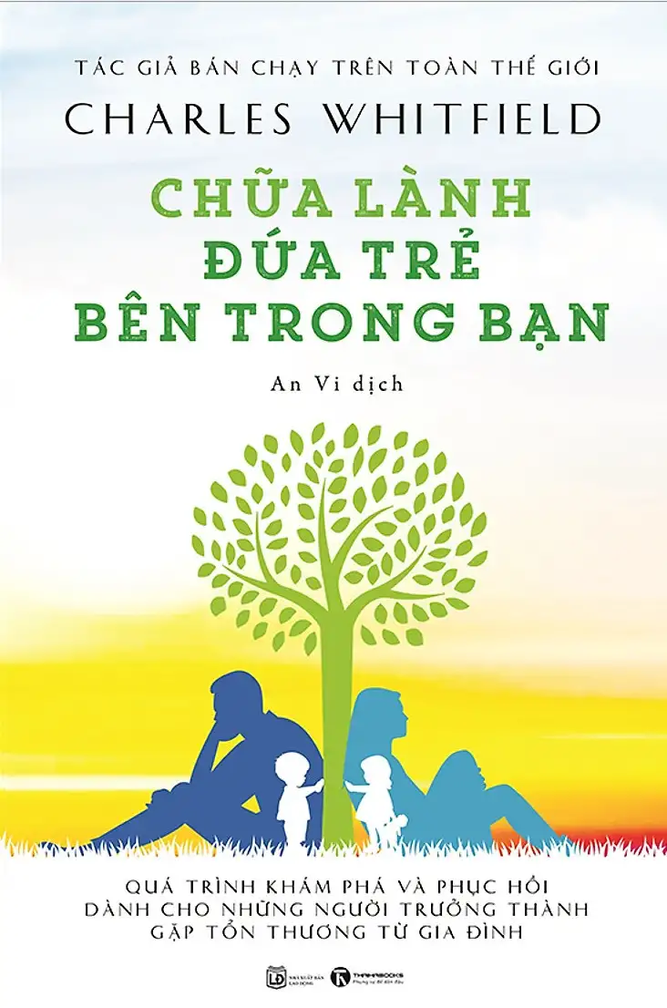 Chữa lành đứa trẻ bên trong bạn Chữa lành đứa trẻ bên trong bạn