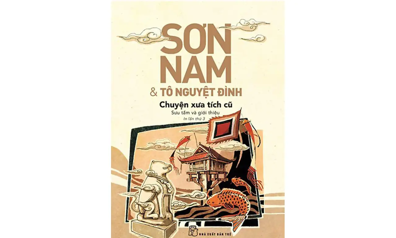 Chuyện Xưa Tích Cũ – Sơn Nam & Tô Nguyệt Đình