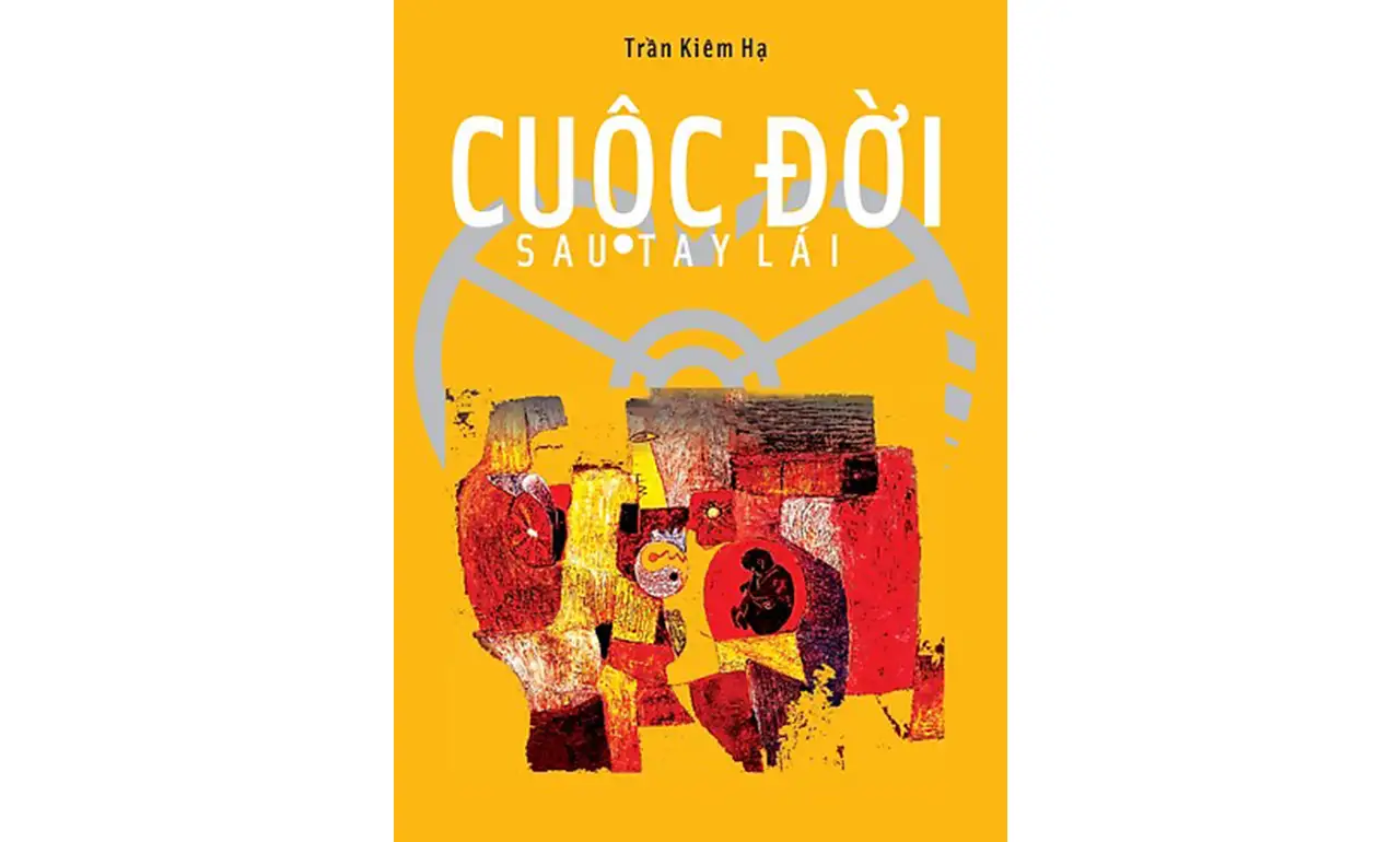 Cuộc Đời Sau Tay Lái – Trần Kim Hạ