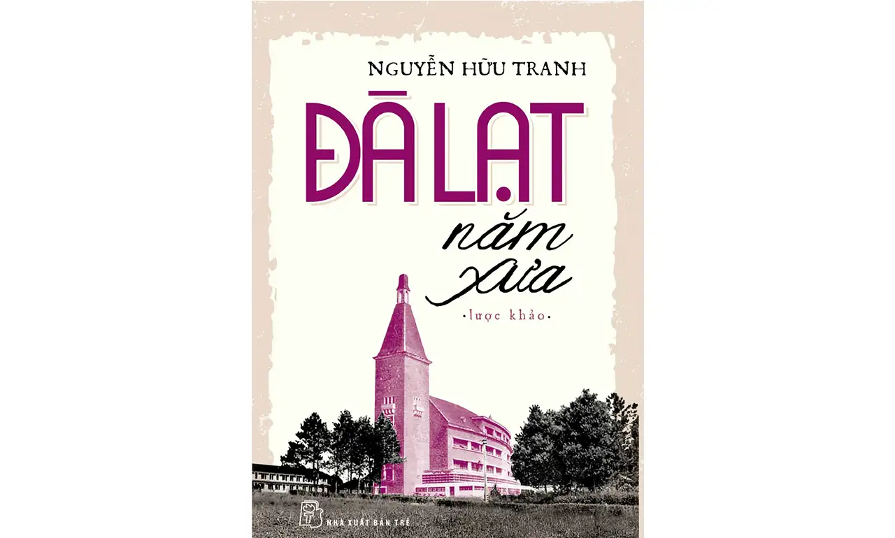 Đà Lạt Năm Xưa – Nguyễn Hữu Tranh