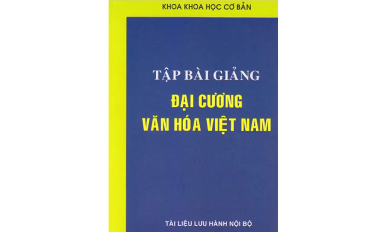Đại Cương Văn Hóa Việt Nam