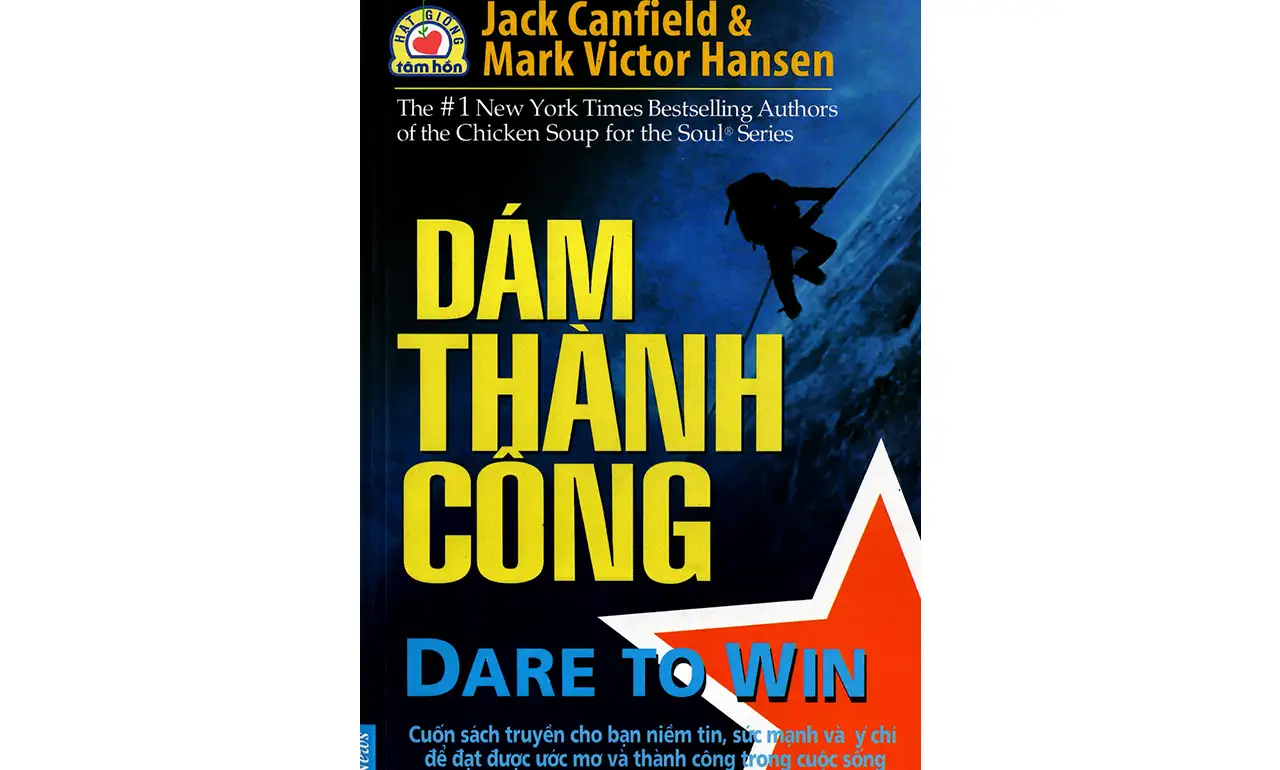 Dám Thành Công – Jack Canfield & Mark Victor Hansen