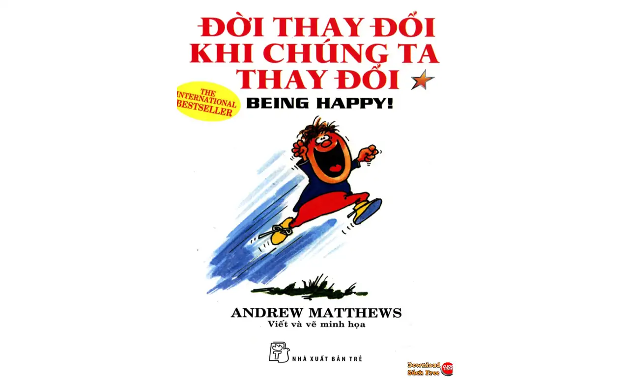 Đời Thay Đổi Khi Chúng Ta Thay Đổi tập 1 – Andrew Matthews