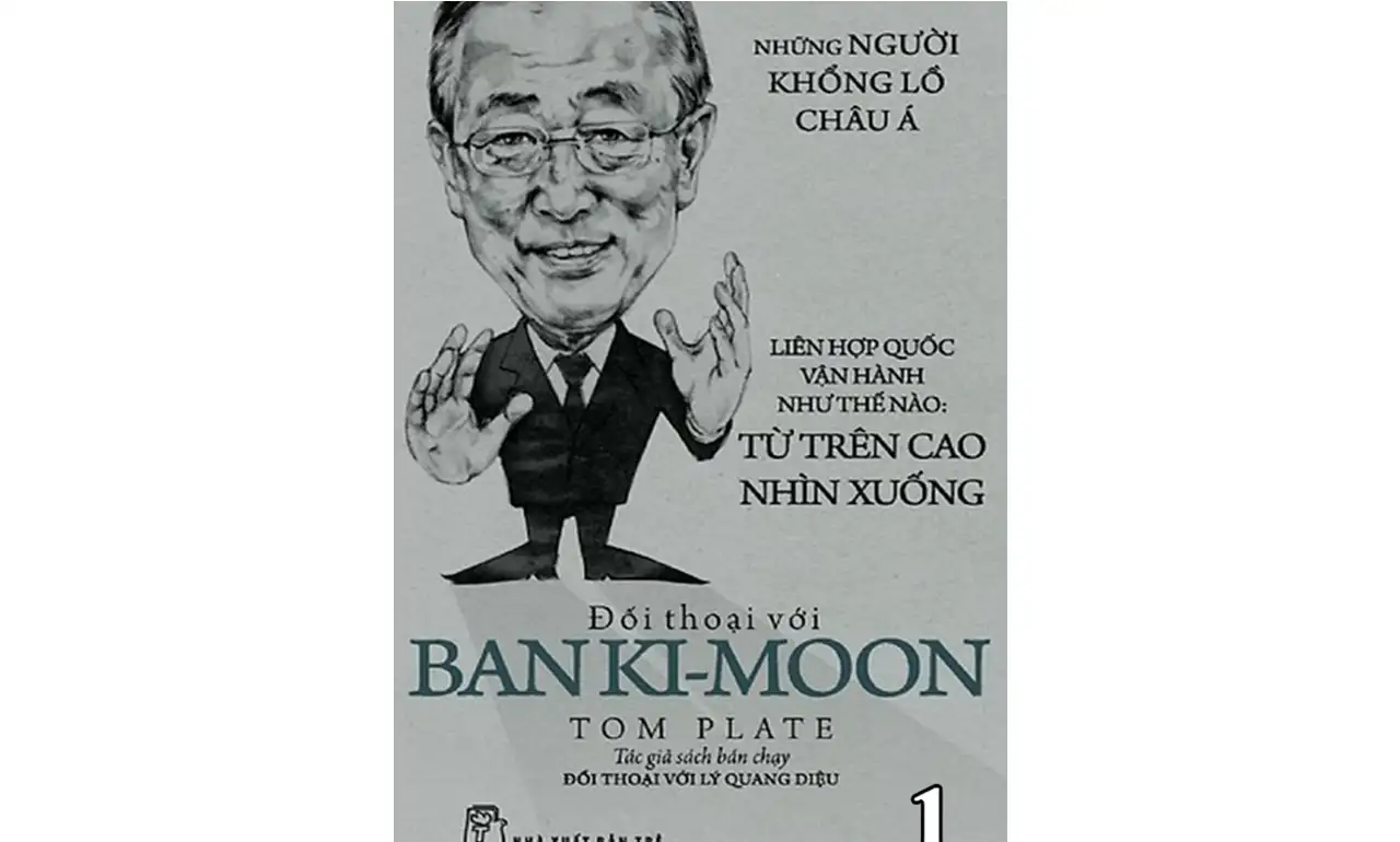 Đối Thoại Với Banki moon – Tom Plate