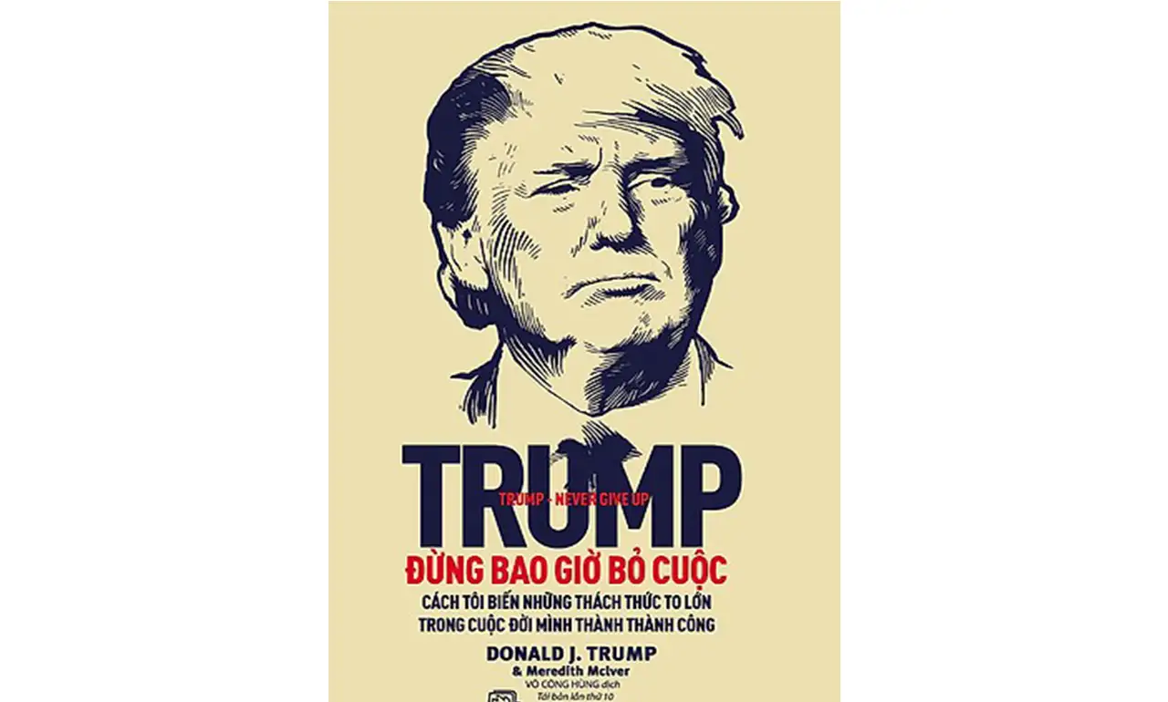 Đừng Bao Giờ Bỏ Cuộc – Donald Trump