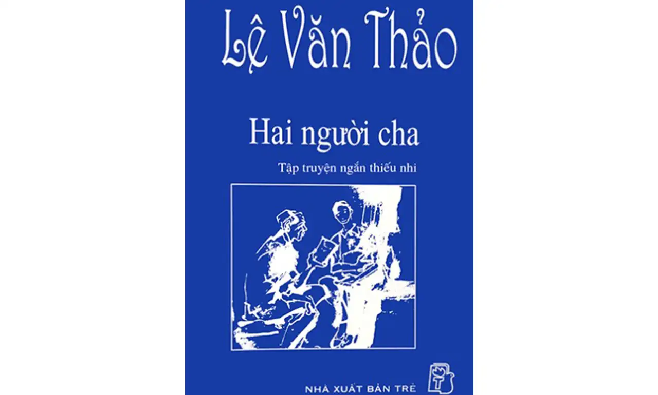 Hai Người Cha – Lê Văn Thảo