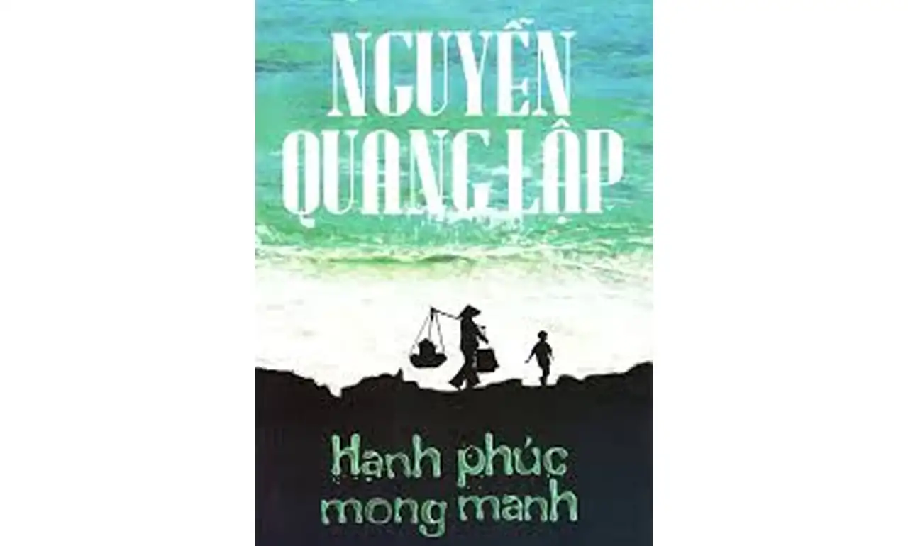 Hạnh Phúc Mong Manh – Nguyễn Quang Lập