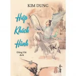 Hiệp Khách Hành – Kim Dung