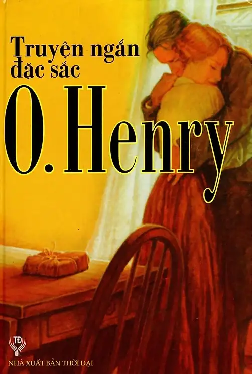 Truyện Ngắn Đặc Sắc O. Henry Truyện Ngắn Đặc Sắc O. Henry