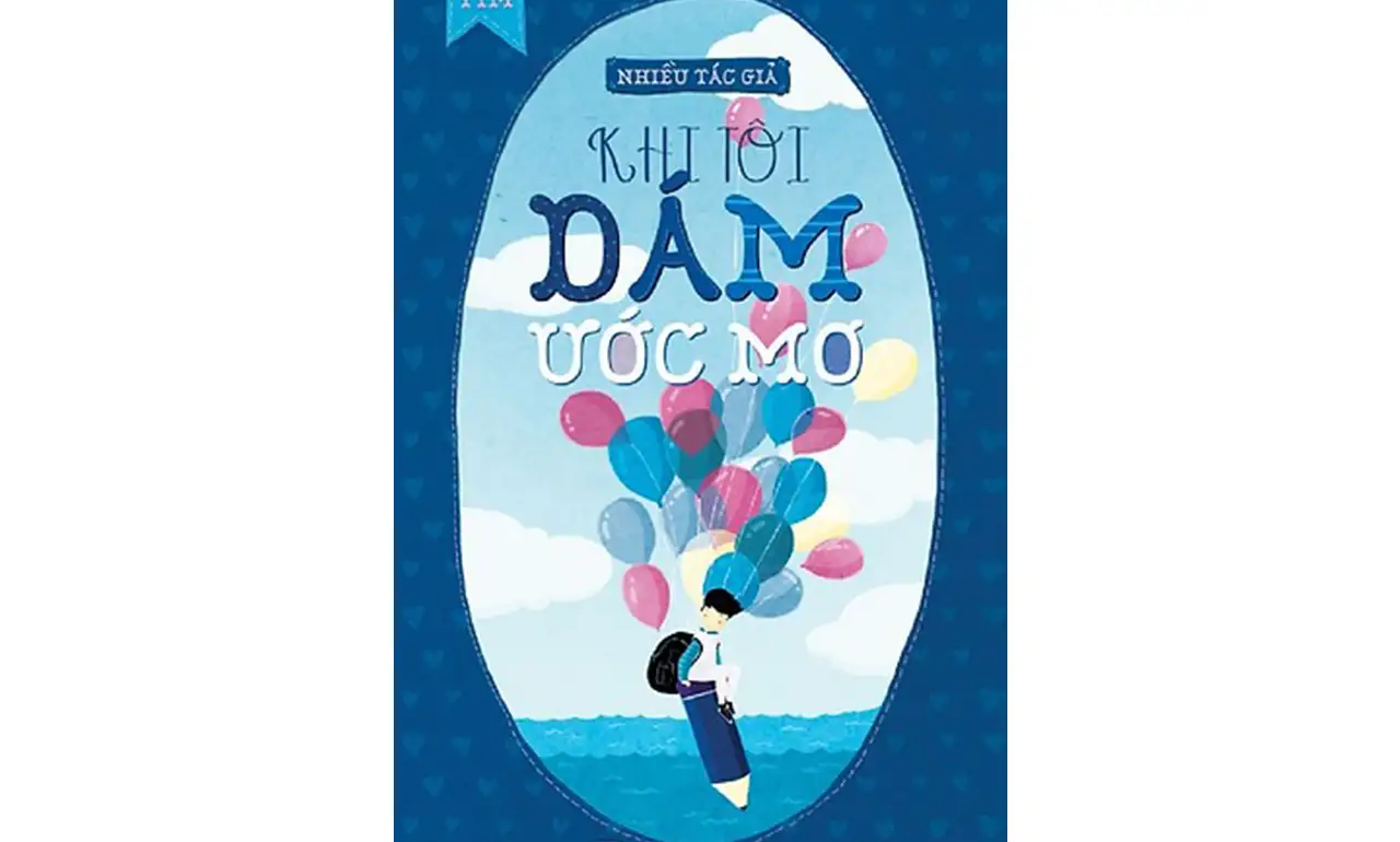 Khi  Tôi Dám Ước Mơ