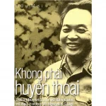 Không Phải Huyền Thoại (Chiến Dịch Điện Biên Phủ) – Hữu Mai