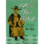 Khúc Tiêu Đồng – Hồi Ký Của Vị Quan Triều Nguyễn