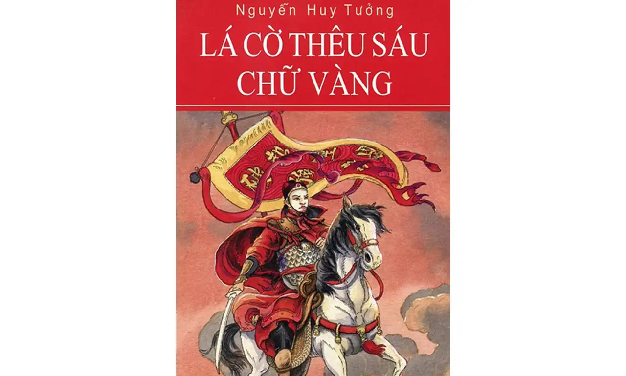 Lá Cờ Thêu 6 Chữ Vàng – Nguyễn Huy Tưởng