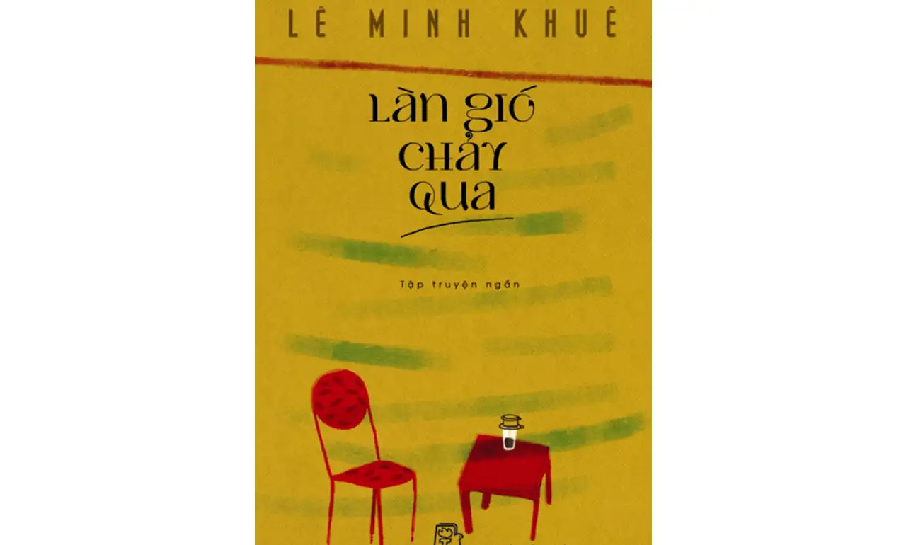 Làn Gió Chảy Qua – Lê Minh Khuê