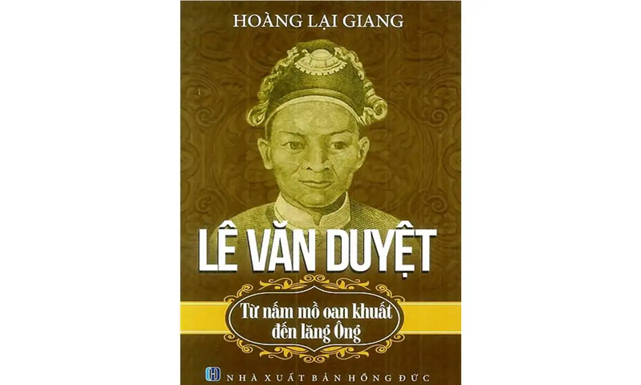 Lê Văn Duyệt – Từ Nấm Mồ Oan Khuất Đến Lăng Ông