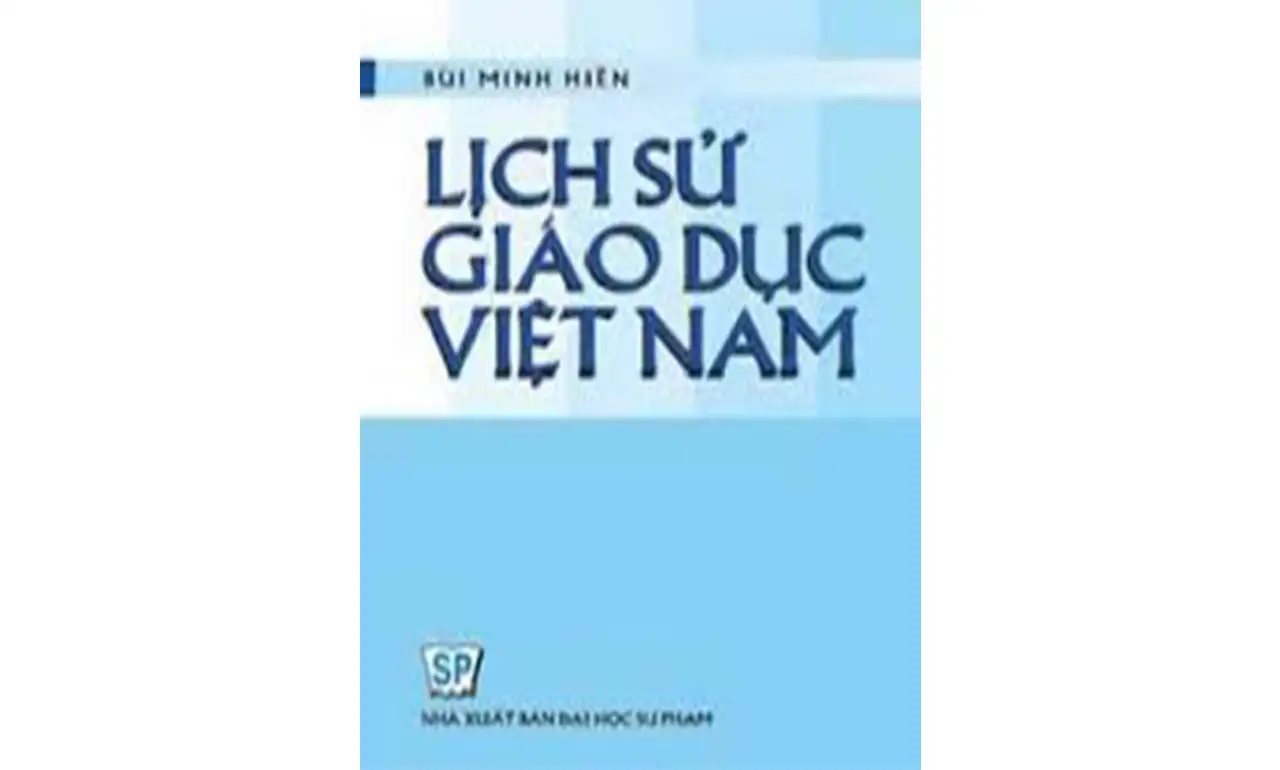 Lịch Sử Giáo Dục Việt Nam – Bùi Minh Hiền