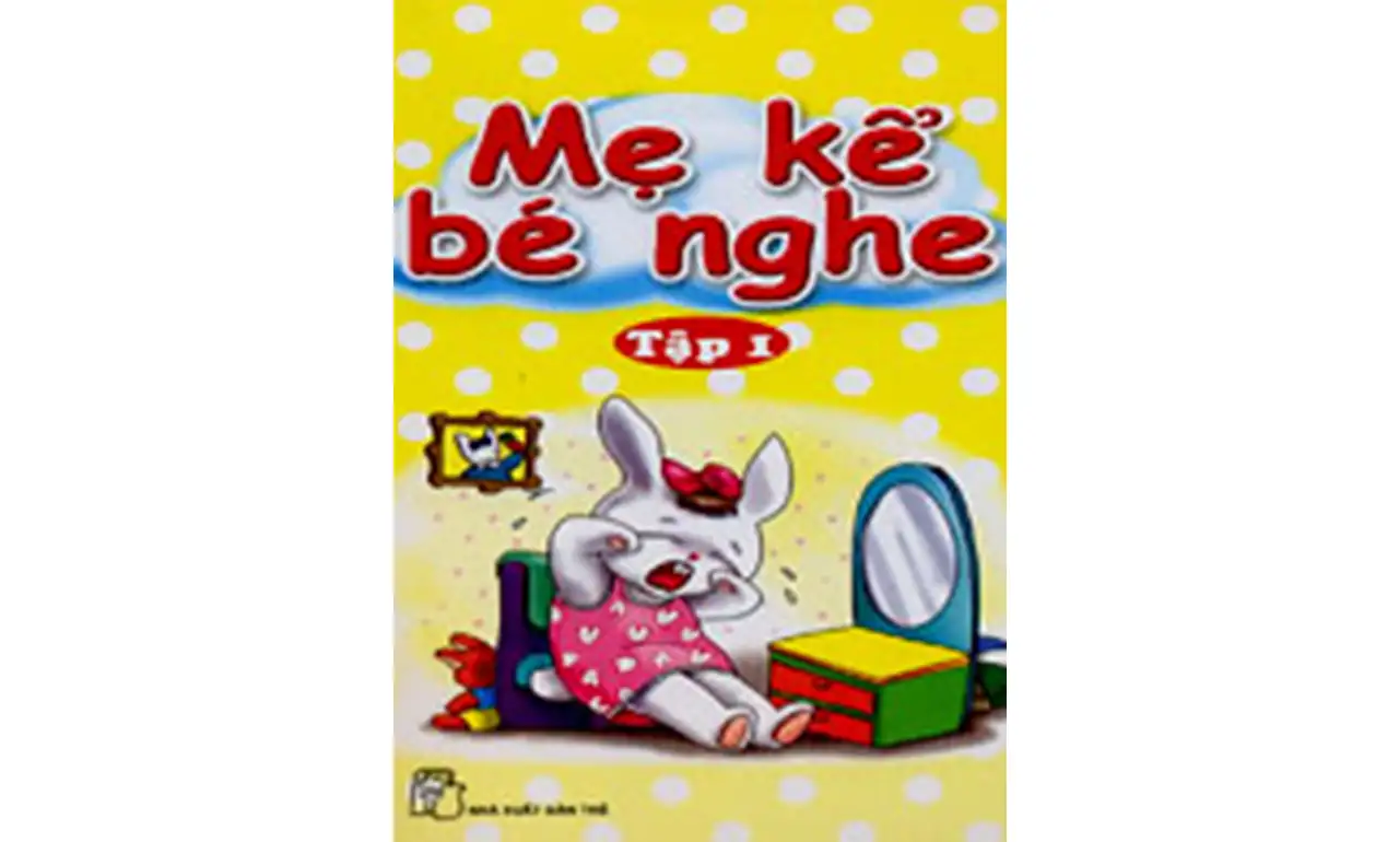 Mẹ Kể Bé Nghe – Võ Ngọc Châu (biên soạn)