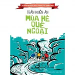 Mùa Hè Quê Ngoại – Trần Huyền Ân
