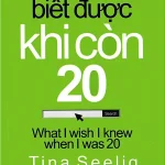 Nếu tôi biết được khi còn 20