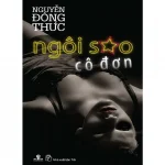 Ngôi Sao Cô Đơn – Nguyễn Đông Thức