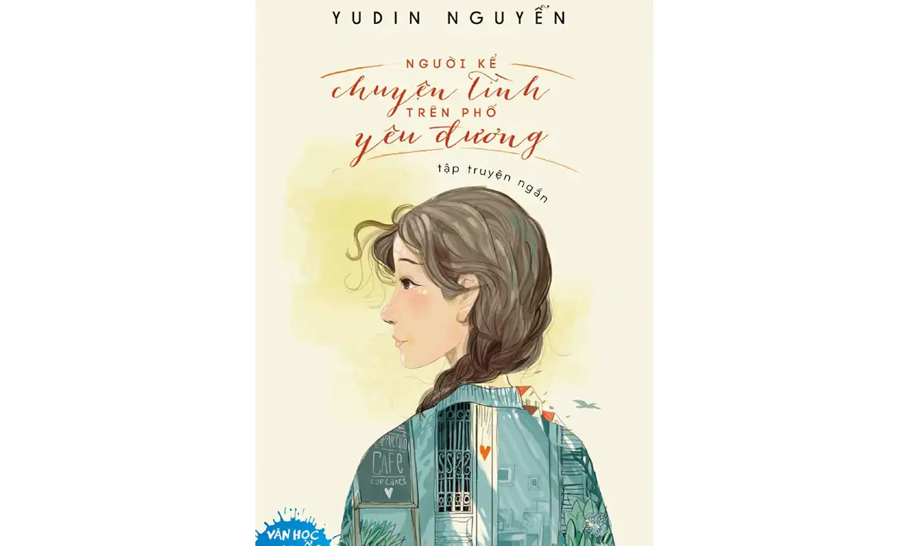 Người Kể Chuyện Tình Trên Phố Yêu Đương – Yudin Nguyễn