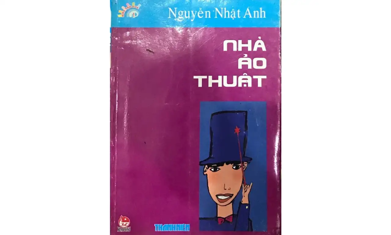 Nhà Ảo Thuật – Nguyễn Nhật Ánh